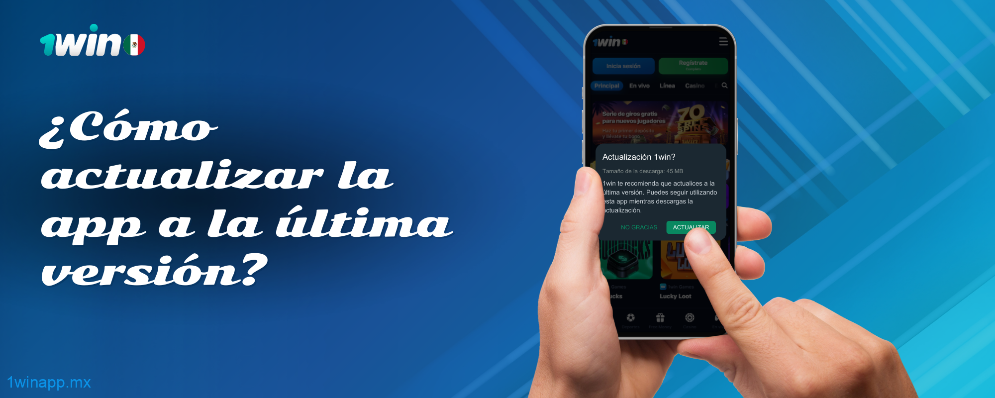 Los usuarios de México pueden actualizar la aplicación 1Win a la última versión en los ajustes